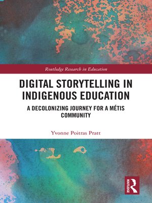 cover image of Digital Storytelling in Indigenous Education